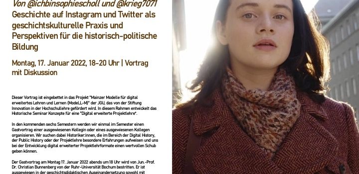Vortragshinweis (JGU Mainz, Historisches Seminar), 17. Januar 2021: Geschichte auf Instagram und Twitter als geschichtskulturelle Praxis
